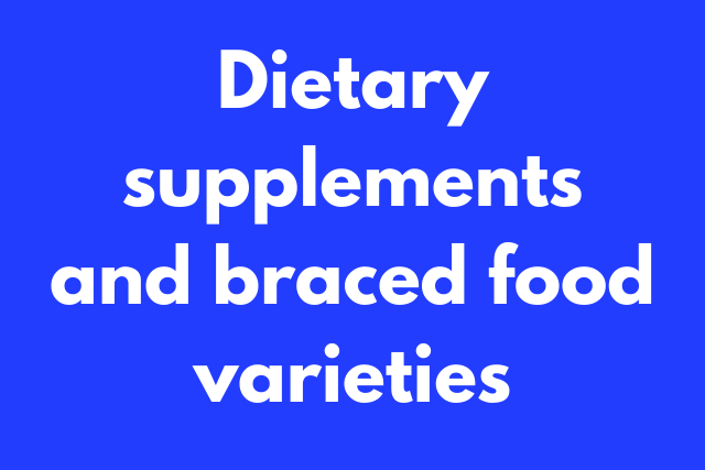 Dietary supplements